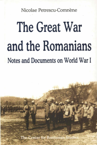 Great War and the Romanians