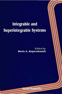 Integrable & Superintegrable Systems