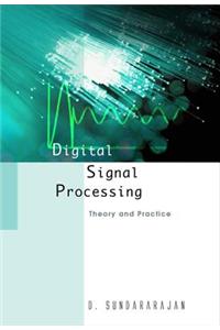 Digital Signal Processing: Theory and Practice