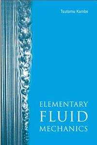 Elementary Fluid Mechanics