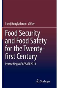 Food Security and Food Safety for the Twenty-First Century