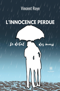L'innocence Perdue