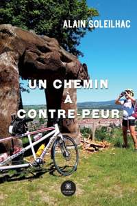 chemin à contre-peur