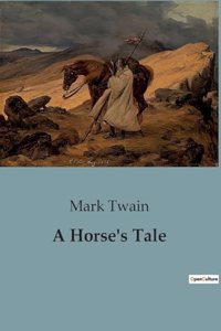 A Horse's Tale