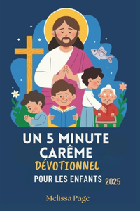 Un 5 Minute Carême Dévotionnel Pour Les Enfants 2025