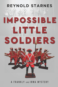 Impossible Little Soldiers