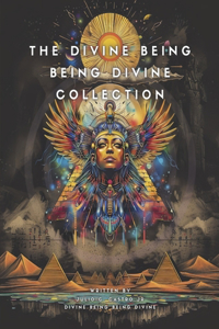 Divine Being Divine Collection