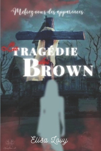 La tragédie des Brown
