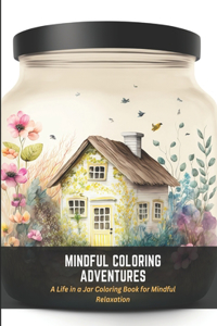 Mindful Coloring Adventures