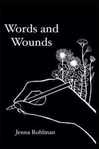 Words and Wounds