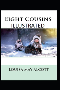 eight cousins by louisa may alcott