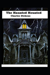 The Haunted House (Illustrated edition)