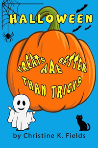 Halloween Treats Are Better Than Tricks