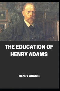 Education of Henry Adams illustrated