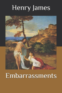 Embarrassments