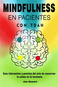 Mindfulness En Pacientes Con Tdah