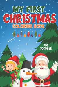 My First Christmas Coloring Book For Toddlers