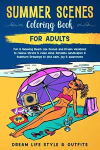 Summer Scenes Coloring Book for Adults