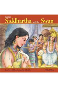 Prince Siddhartha and the Swan