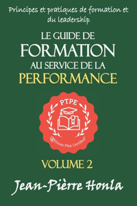 Le Guide de Formation Au Service de la Performance