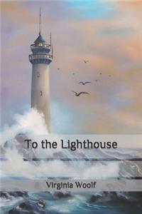 To the Lighthouse