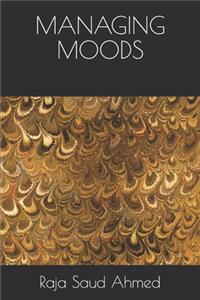 Managing Moods