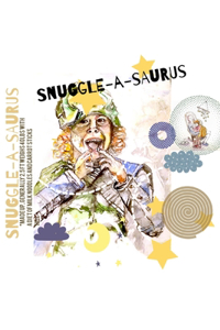 Snuggle-A-Saurus