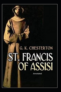 St. Francis of Assisi Annotated
