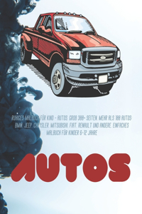 Ruhiges Malbuch für Kind - Autos. Groß 300+ Seiten. Mehr als 100 Autos