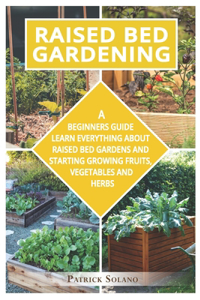 Raised Bed Gardening