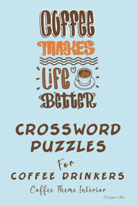 Crossword Puzzles for Coffee Drinkers