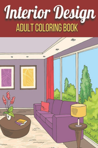 Interior Design Adult Coloring Book