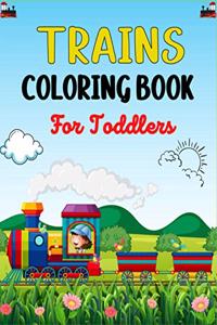 TRAINS COLORING BOOK For Toddlers