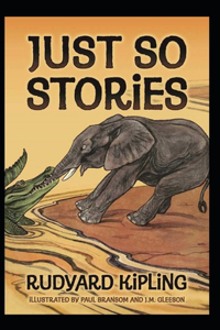 Just so Stories Annotated