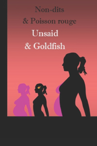 Non-dits & Poisson rouge