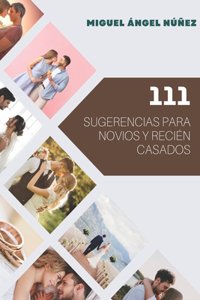 111 Sugerencias para novios y recién casados