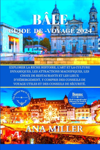 Bâle Guide de voyage 2024