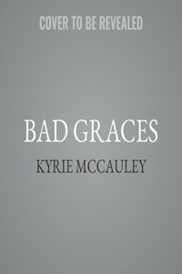 Bad Graces