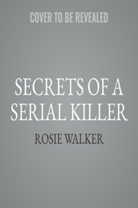 Secrets of a Serial Killer Lib/E