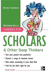 Careers for Scholars & Other Deep Thinkers