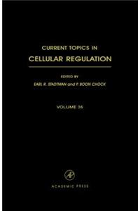 Current Topics in Cellular Regulation