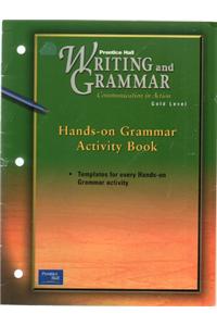 Prentice Hall Writing & Grammar Hands-On Grammar Activity Book Grade 9 2001c First Edition