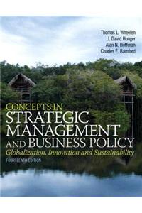 Concepts in Strategic Management and Business Policy Plus 2014 Mylab Management with Pearson Etext -- Access Card Package