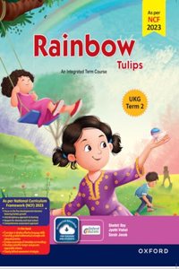 Rainbow Tulips (Term Edition) Class UKG Term 2 NCF 2024 Aligned