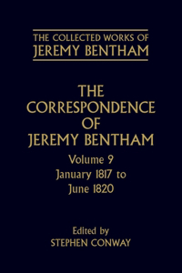 The Collected Works of Jeremy Bentham: Correspondence: Volume 9