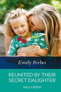 Reunited By Their Secret Daughter