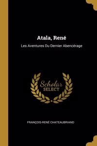 Atala, René