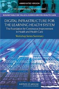 Digital Infrastructure for the Learning Health System