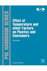 Effect of Temperature and Other Factors on Plastics and Elastomers