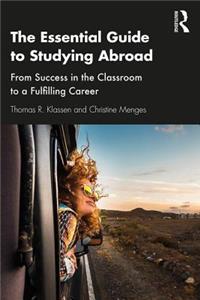 The Essential Guide to Studying Abroad